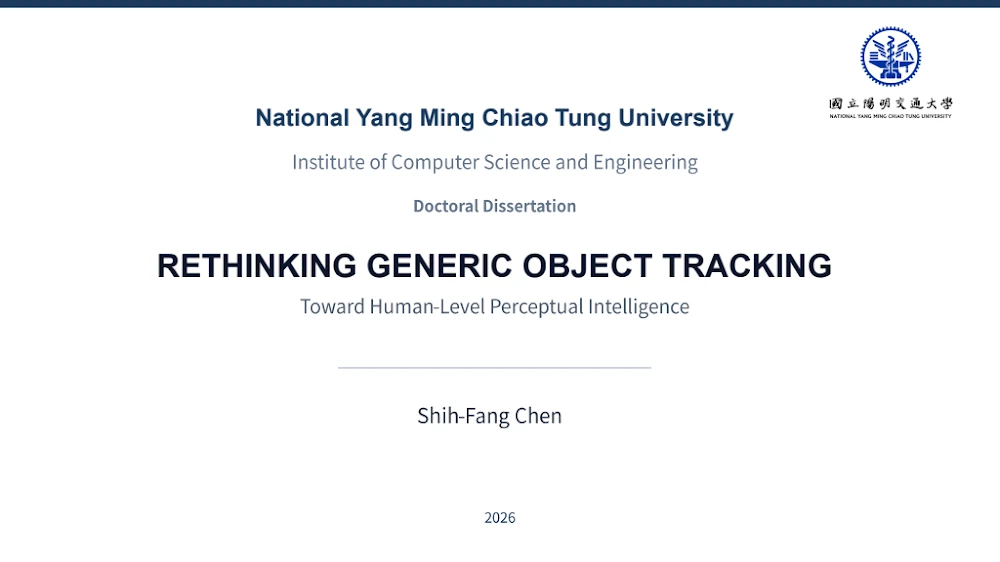 Doctoral dissertation: Rethinking Generic Object Tracking Toward Human-Level Perceptual Intelligence